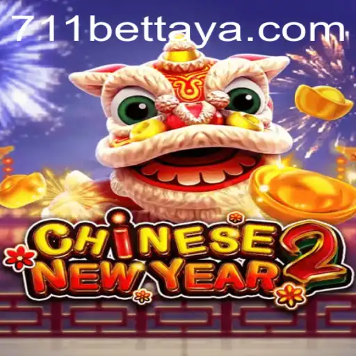 Explore the Exciting World of CHINESENEWYEAR2 on 711BET